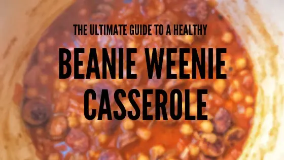 Beanie Weenie Casserole