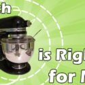 Which KitchenAid Mixer is Right For Me