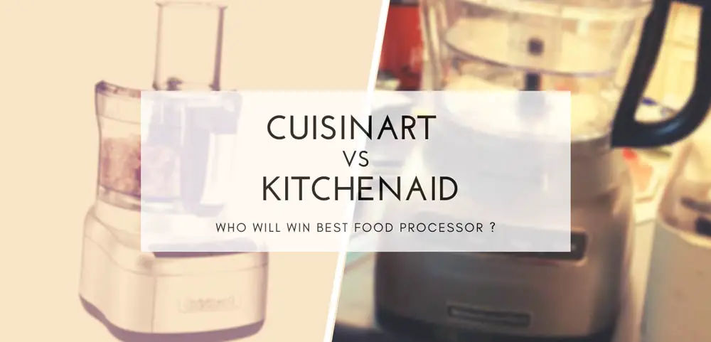 Cuisinart-Versus-Kitchenaid-food-processor