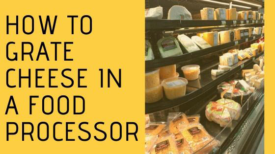 How to shred Cheese In a Food Processor