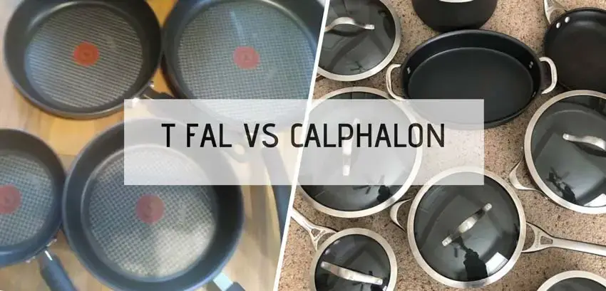 T-fal vs. Calphalon: How Does Their Cookware Compare? - Prudent Reviews